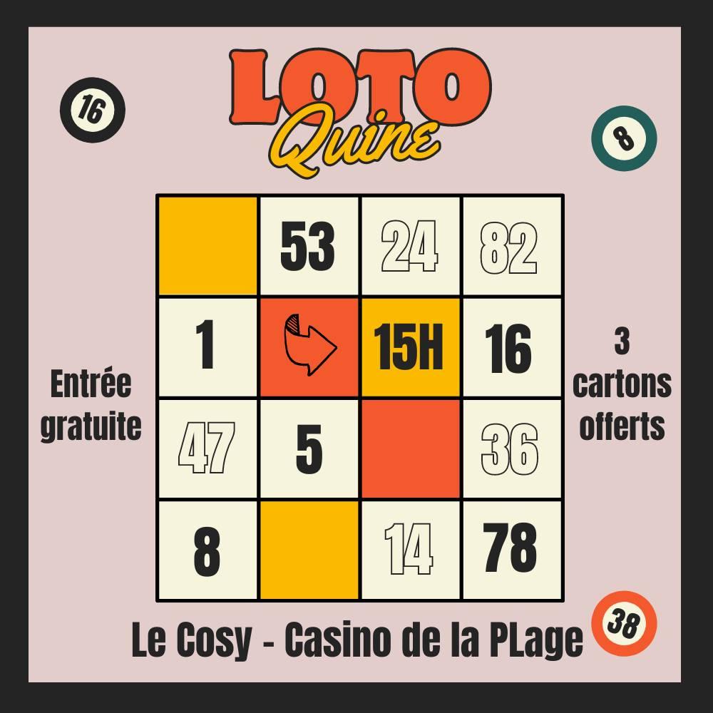 Loto Quine : Entrée gratuite