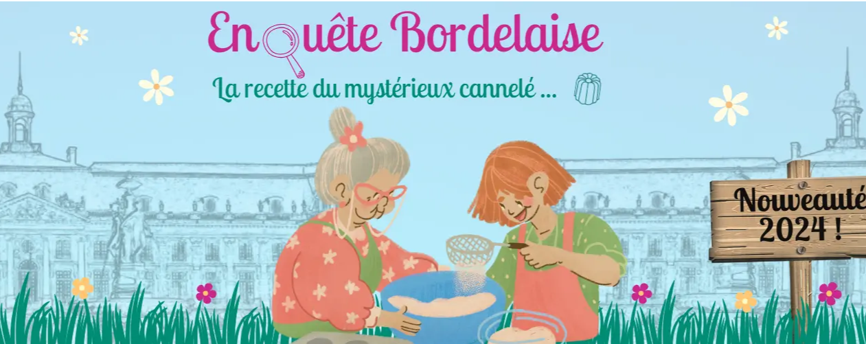 "L'enquête Bordelaise" : la recette du mystéri ...