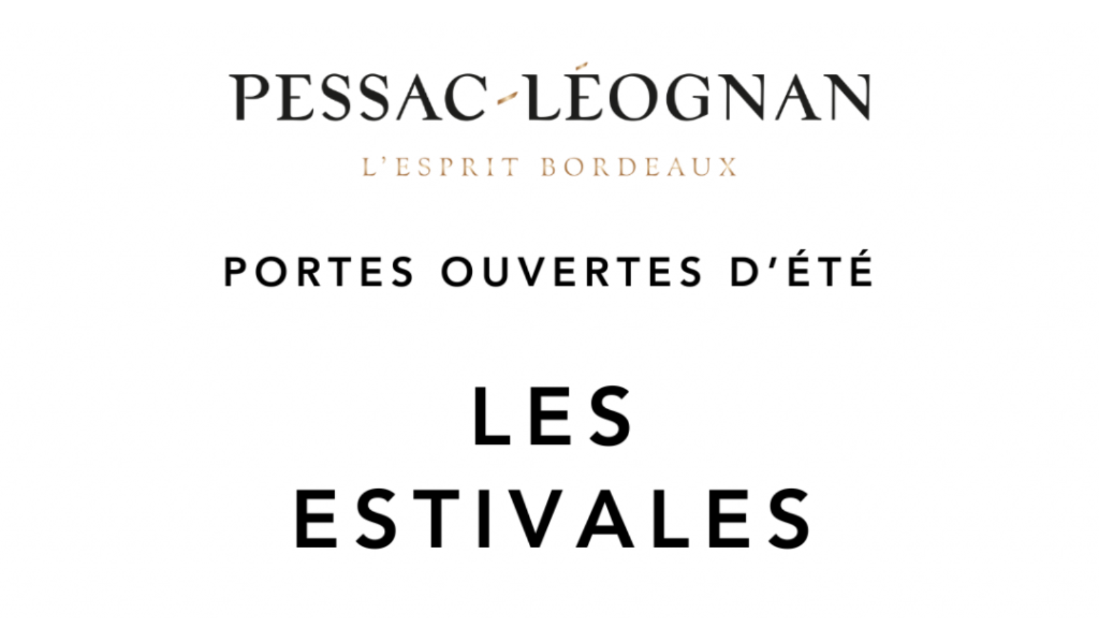 Les Portes Ouvertes d'Eté en Pessac-Léognan -  ...