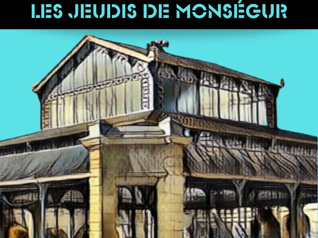 Les jeudis de Monségur