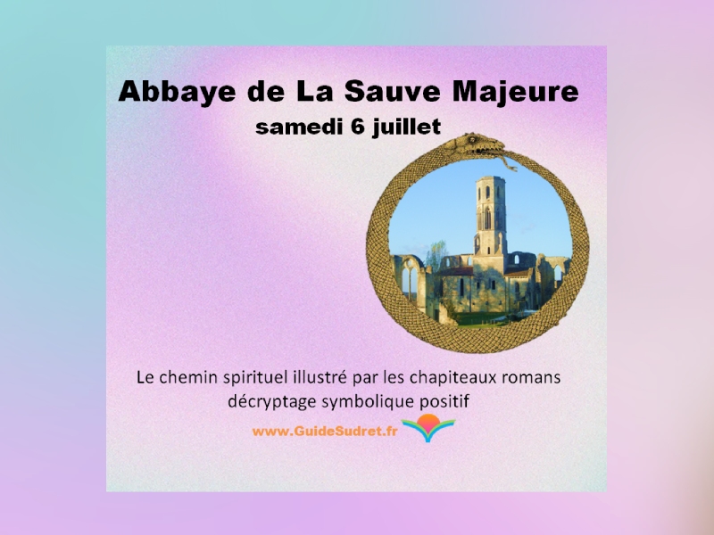 Abbaye de La Sauve-Majeure : la symbolique rom ...