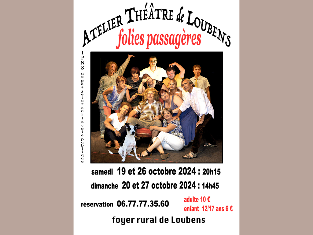 "Folies passagères" de l'atelier théâtre de Lo ...