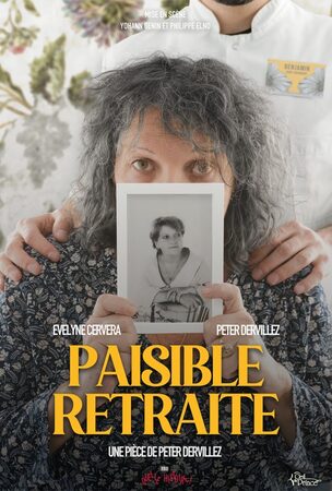 Comédie : "Paisible retraite"