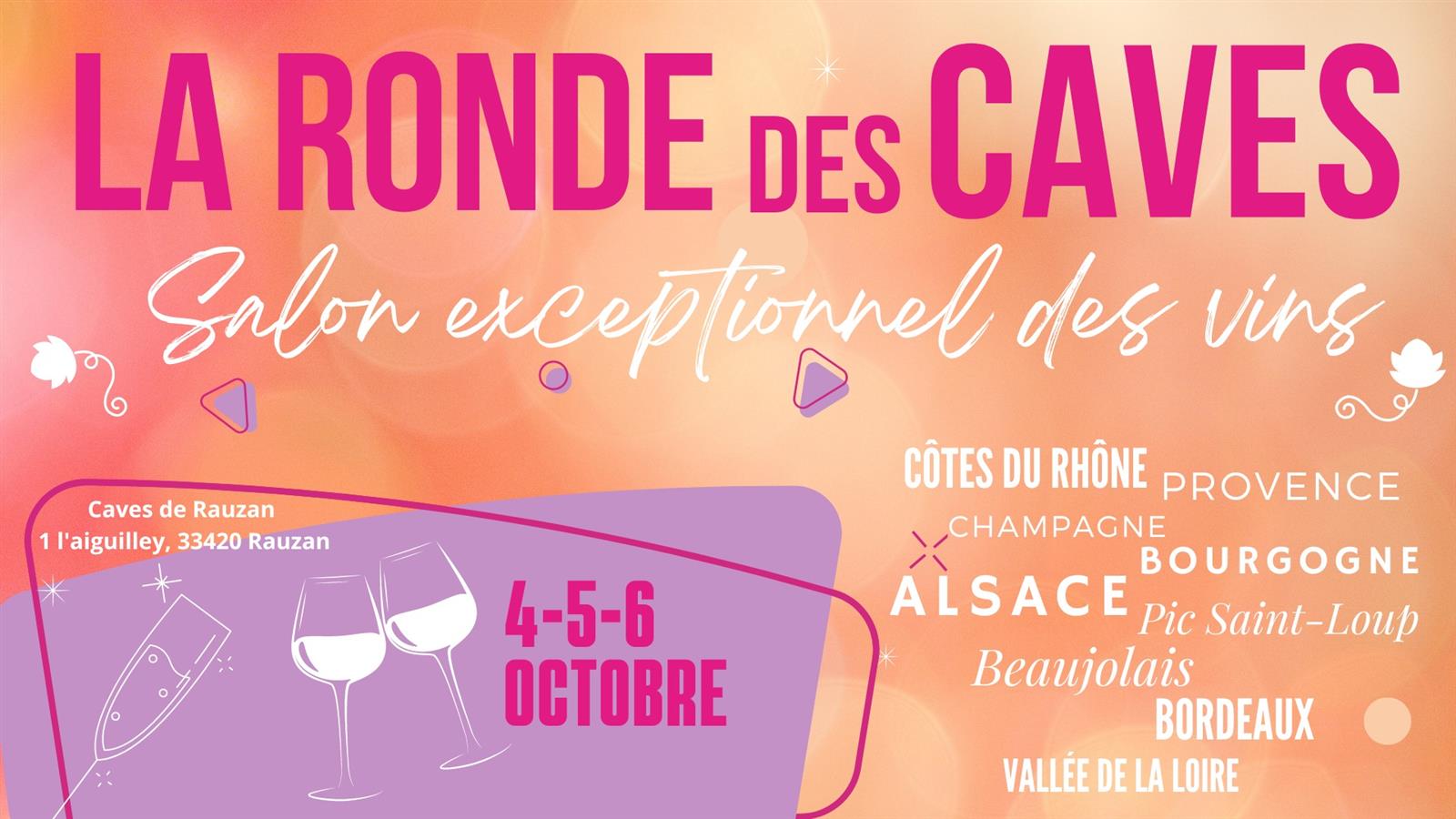 La ronde des caves - Salon exceptionnel des vins