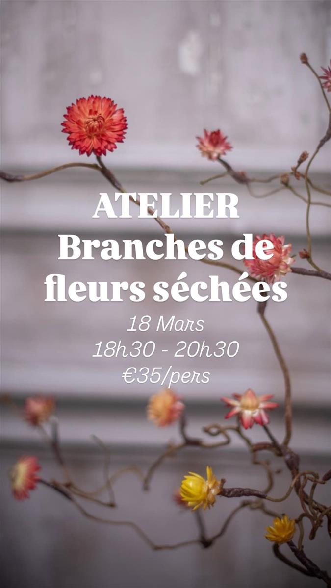 Atelier Branches et fleurs séchées