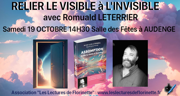 Relier le visible à l'invisible par Romuald Le ...