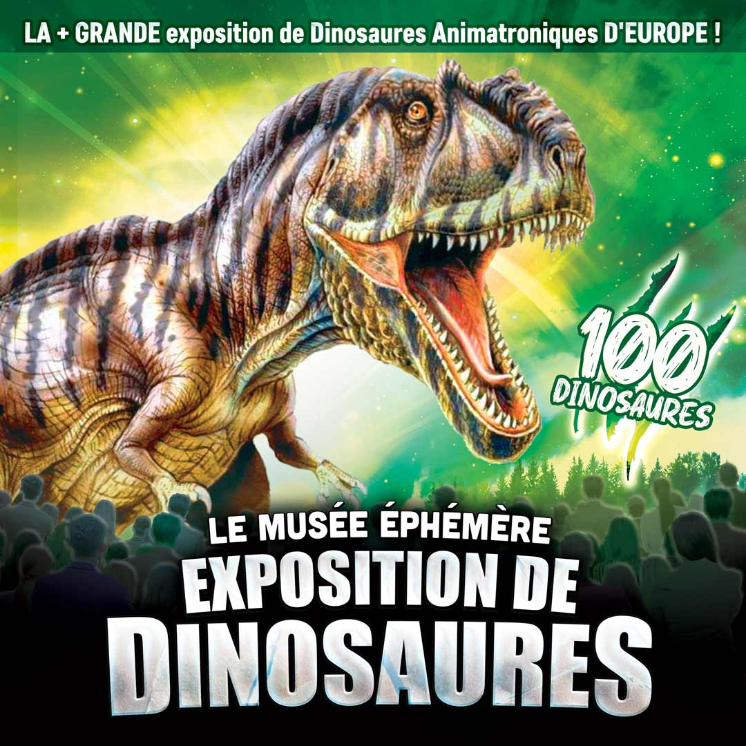 Le Musée Éphémère® des dinosaures - Bordeaux - ...