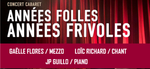 Concert cabaret : Années folles, années frivol ...