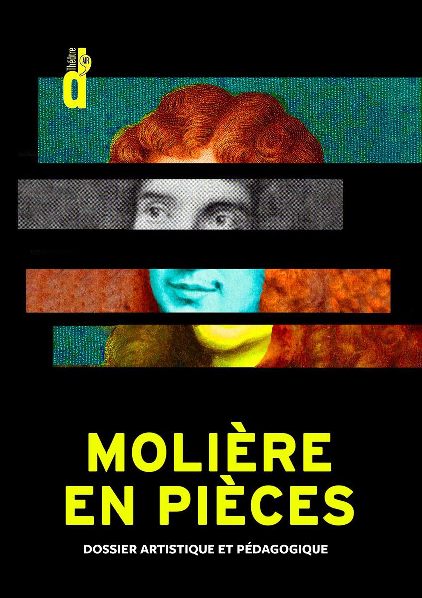 Théâtre : Molière en pièces - Théâtre de l'air