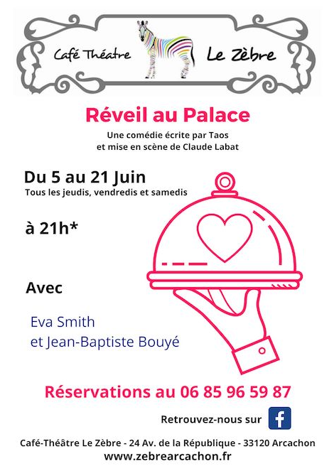 Café théâtre Le Zèbre : Réveil au palace