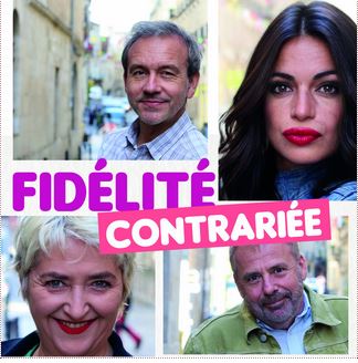 Théâtre : Fidélité contrariée