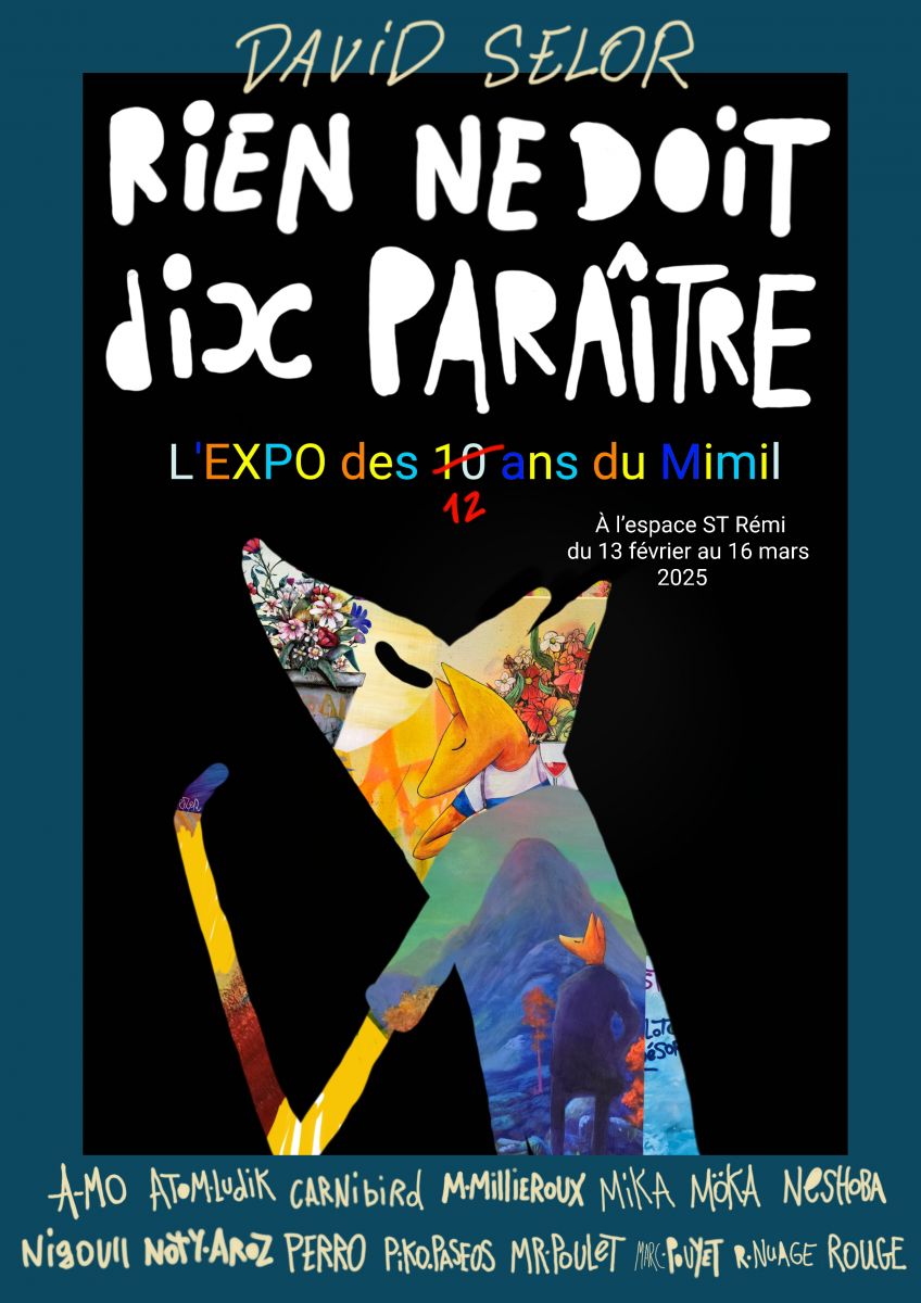 "Rien ne doit 10 paraître" les 12 ans du mimil.