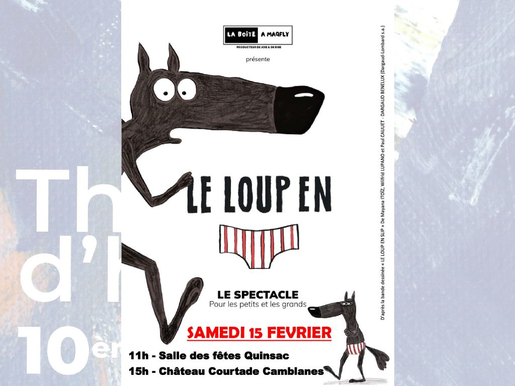 Théâtre D'hiver - Le Loup en slip