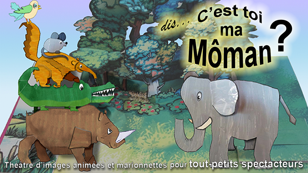 Dis, c'est toi ma môman ?