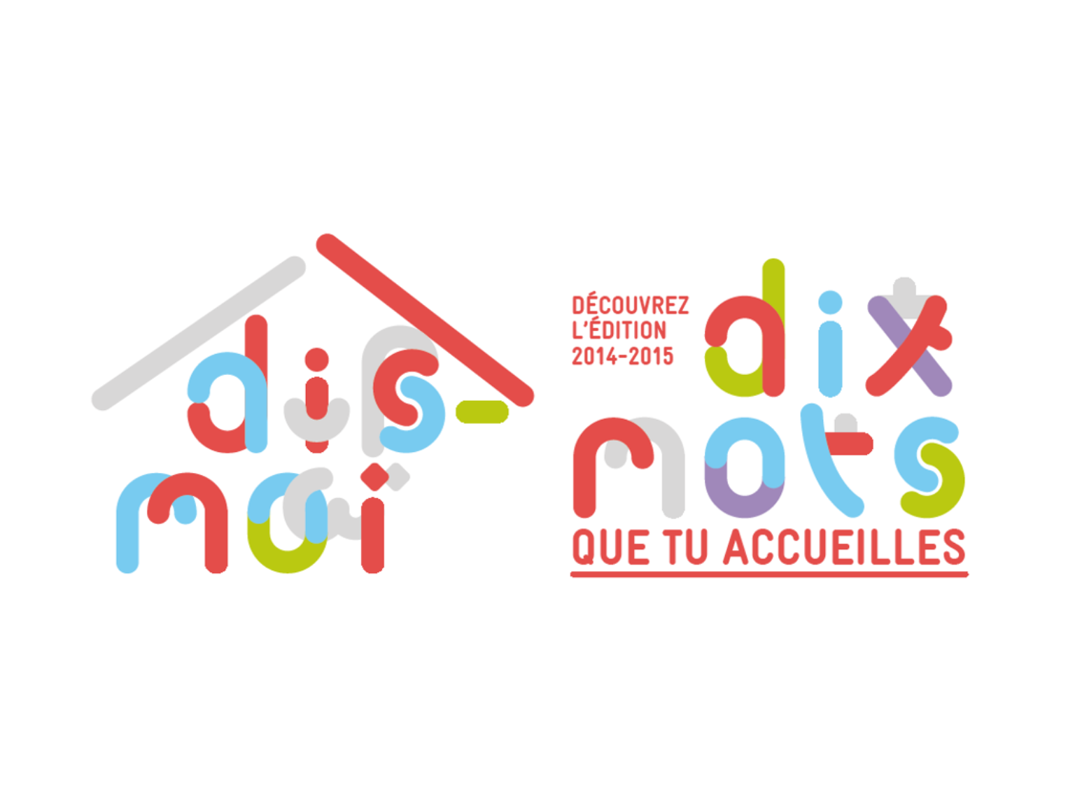 Exposition "Dis moi Dix mots que tu accueilles"