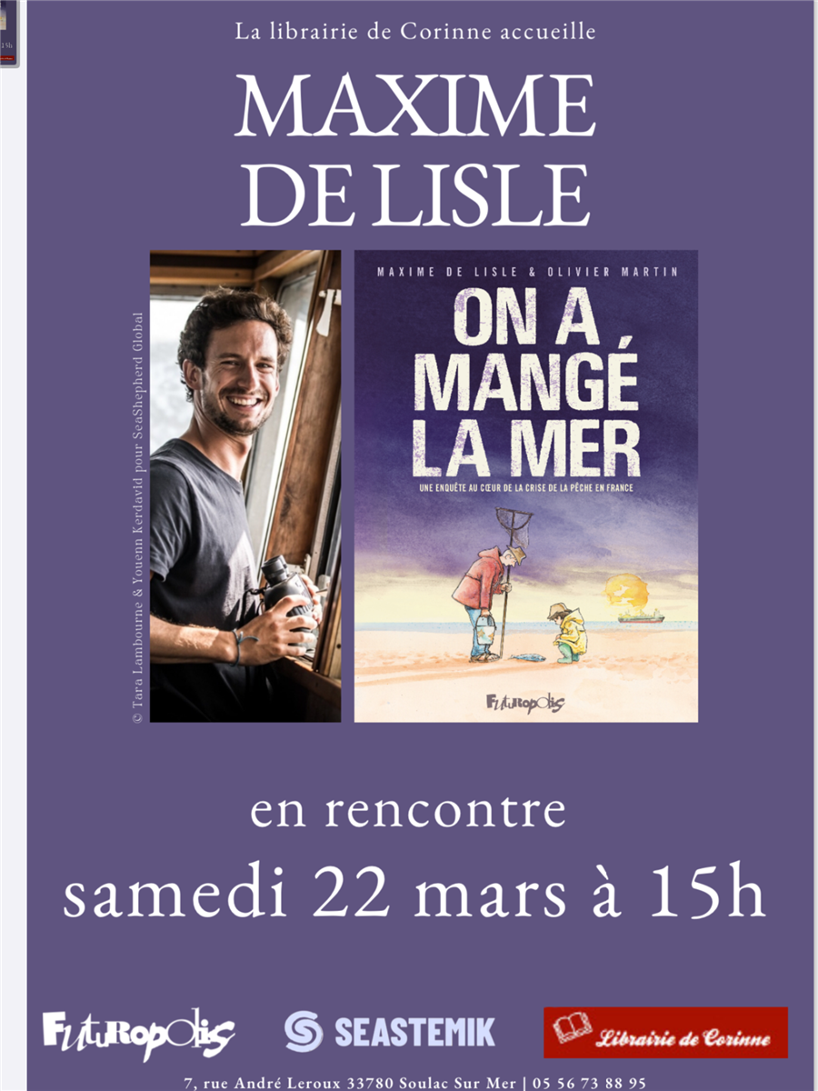 Rencontre avec Maxime De Lisle "On a mangé la mer"