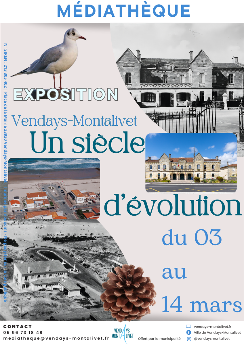 "Vendays Montalivet, un siècle d'évolution"