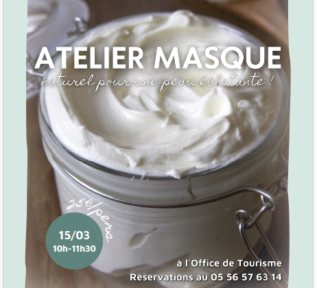 Atelier "Préparation de masques naturels pour  ...