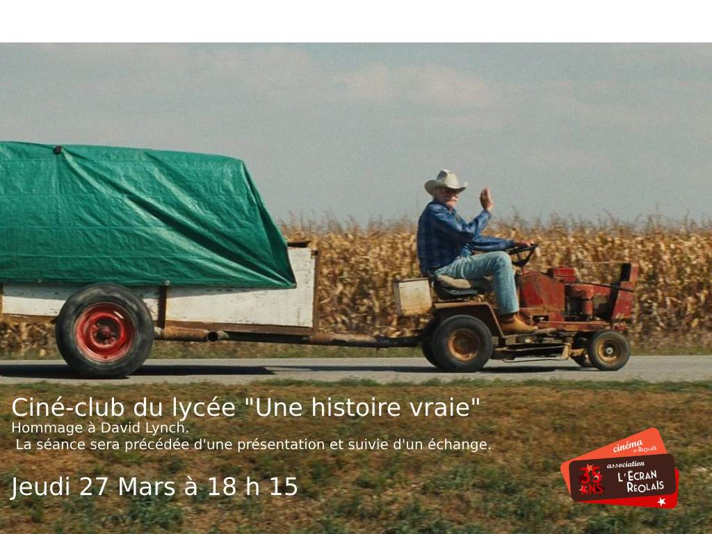 Ciné-club du lycée "Une histoire vraie"