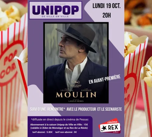 Séance Unipop : Moulin